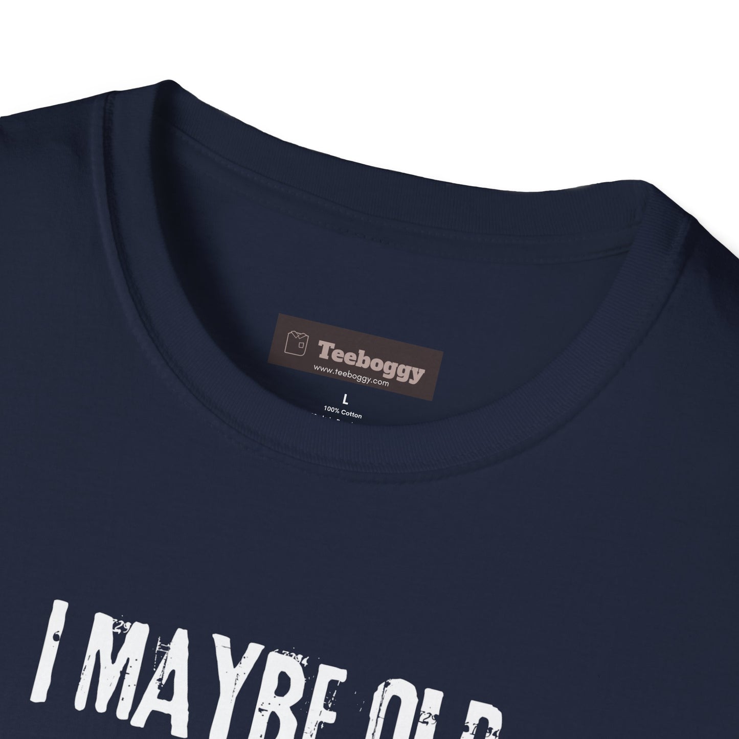 I Maybe Old But I'm Still Rocking, T-Shirt