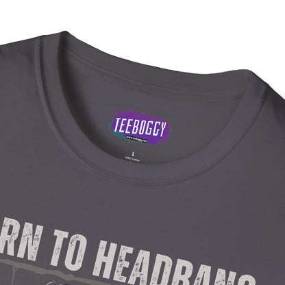 Headbanger T-Shirt - Born To Headbang, Forever Metal