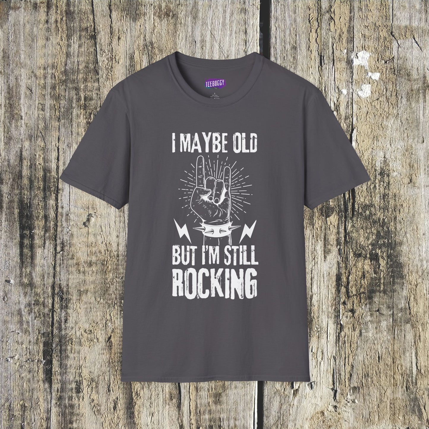 Rock Fist Unisex T-Shirt - I'm Still Rocking