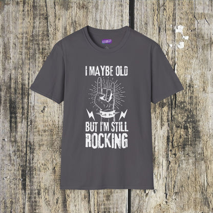 Rock Fist Unisex T-Shirt - I'm Still Rocking