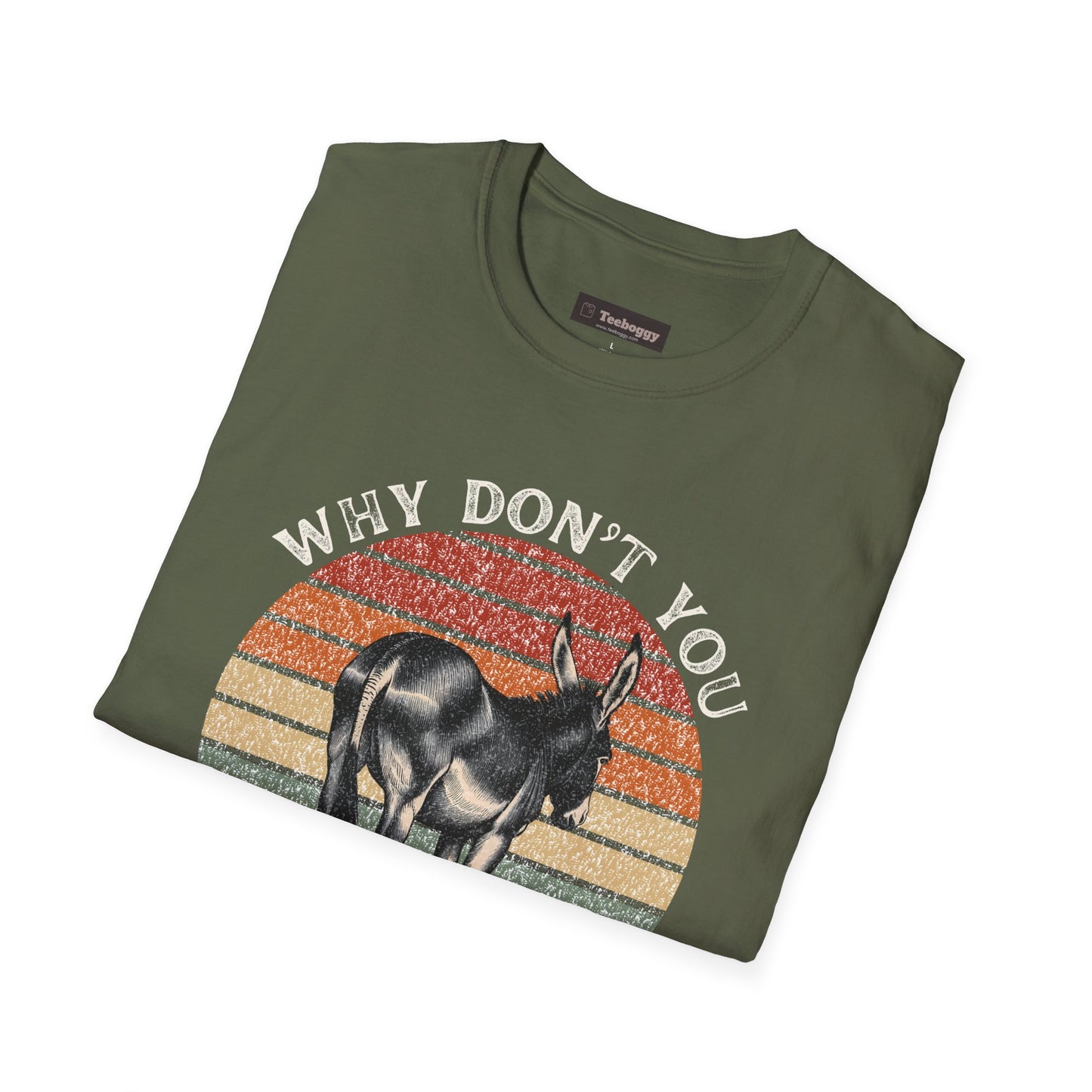 Funny Donkey 'Why Don't You Kiss My Ass!' T-Shirt