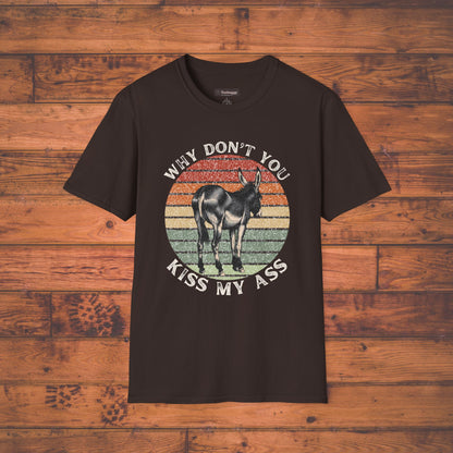 Funny Donkey 'Why Don't You Kiss My Ass!' T-Shirt