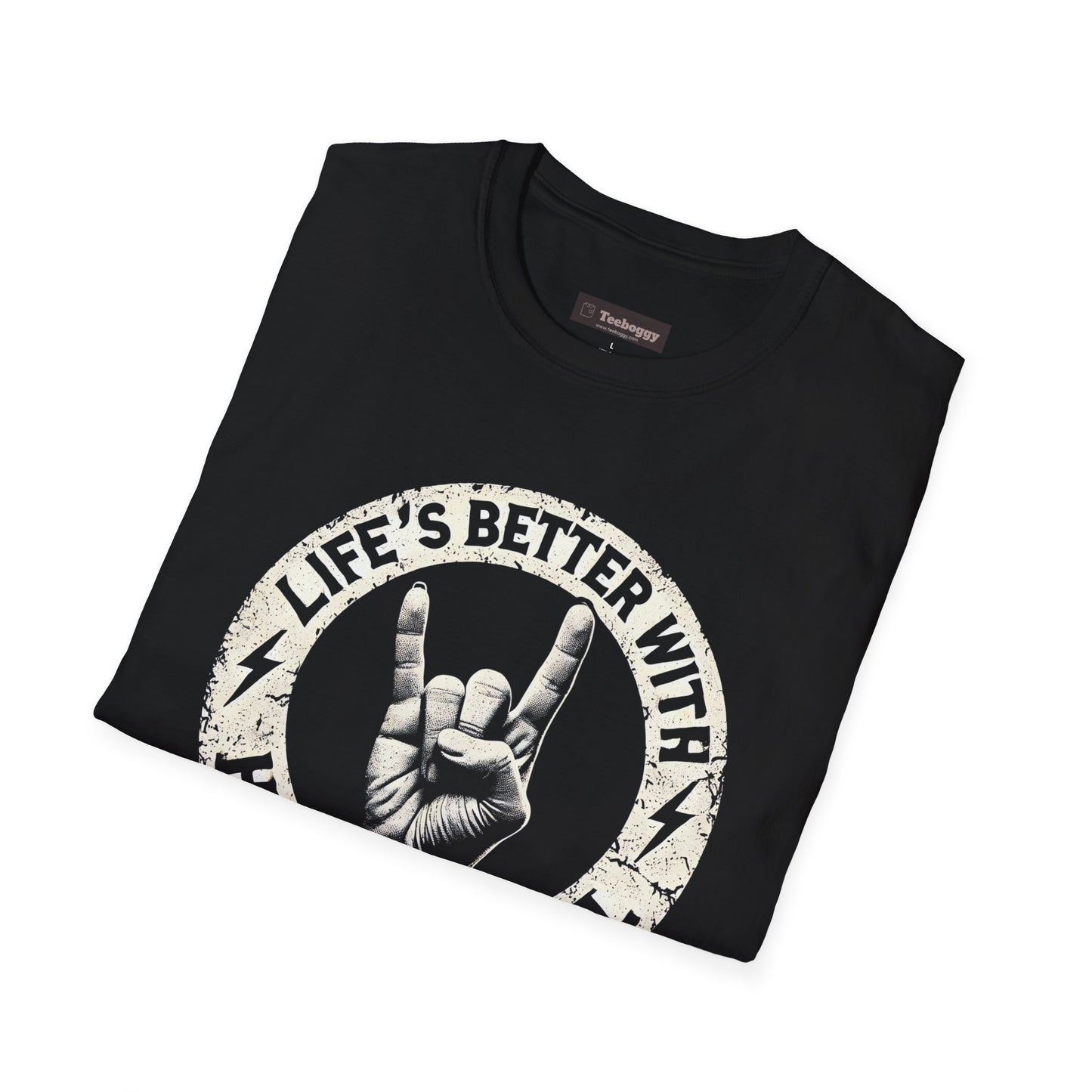 Life's Better With Heavy Metal T-Shirt