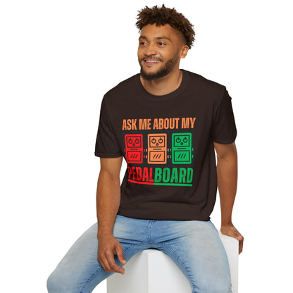 Ask Me About My Pedal Board - Guitar Pedalboard T-Shirt