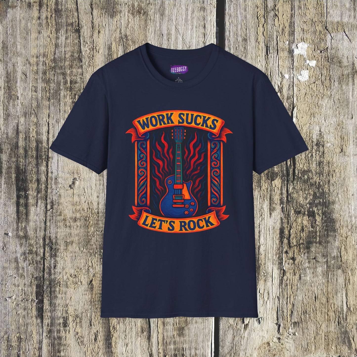 Rock Guitar T-Shirt - Work Sucks, Let's Rock