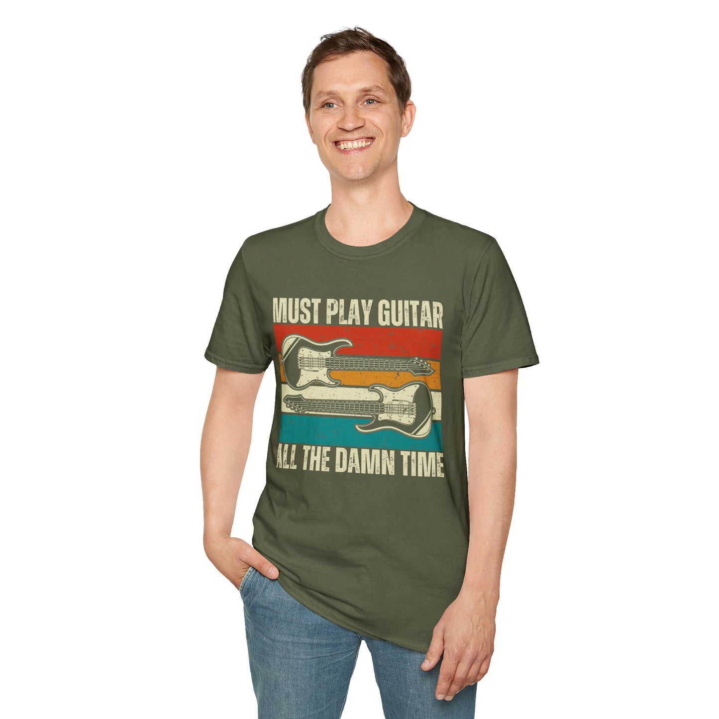 Rock Guitar Unisex T-Shirt - Must Play Guitar All The Damn Time