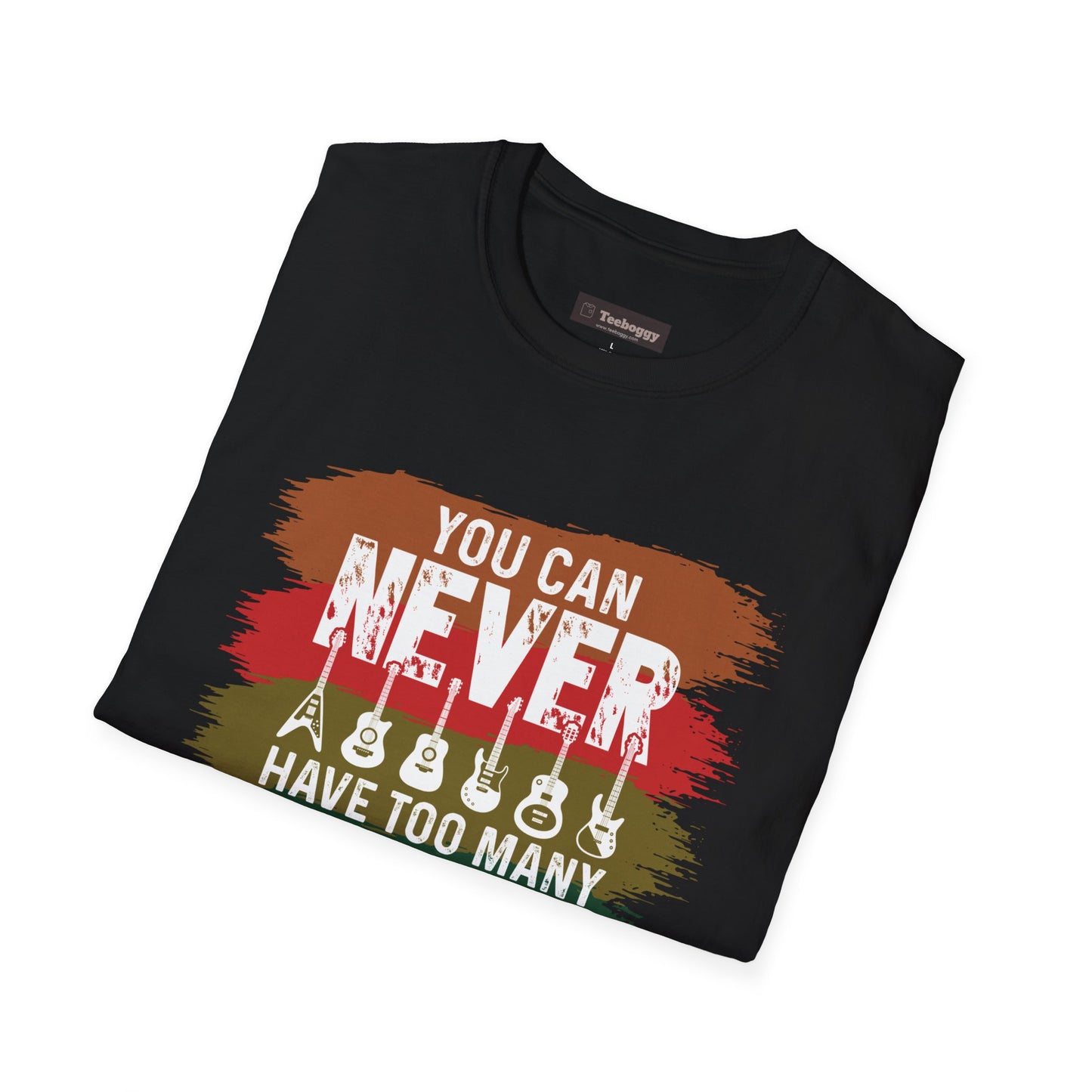 "You Can Never Have Too Many Guitars" T-Shirt