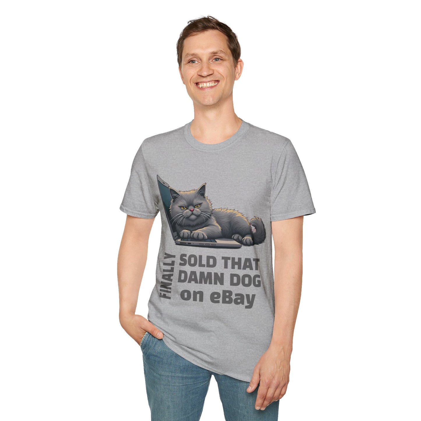 Finally, Sold That Damn Dog on eBay, T-Shirt