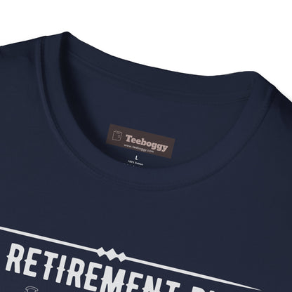 My Retirement Plan - No Work & All Play