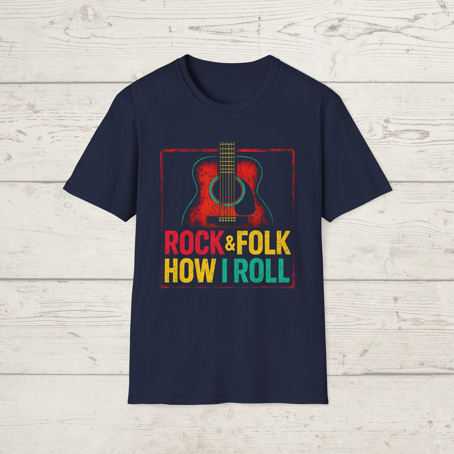 Rock & Folk How I Roll T-Shirt — Acoustic Guitar Music Tee