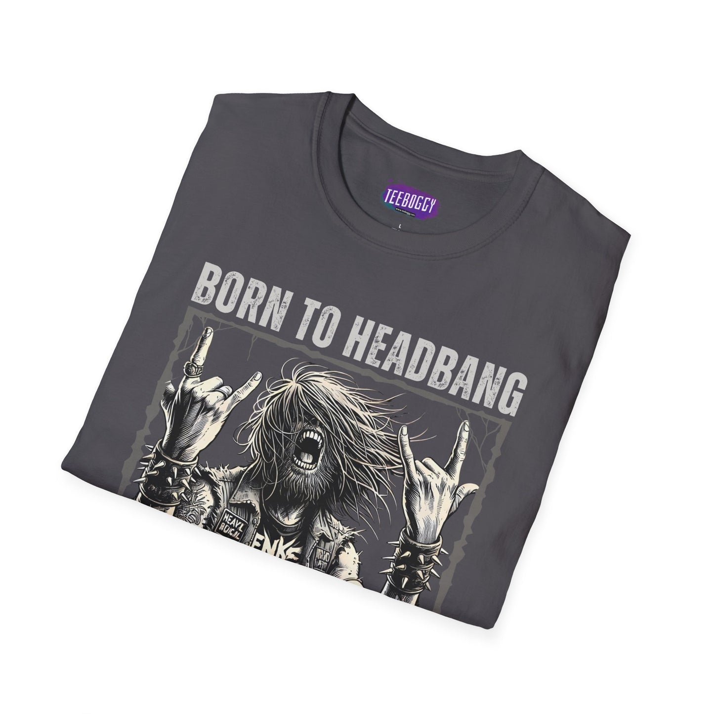 Headbanger T-Shirt - Born To Headbang, Forever Metal