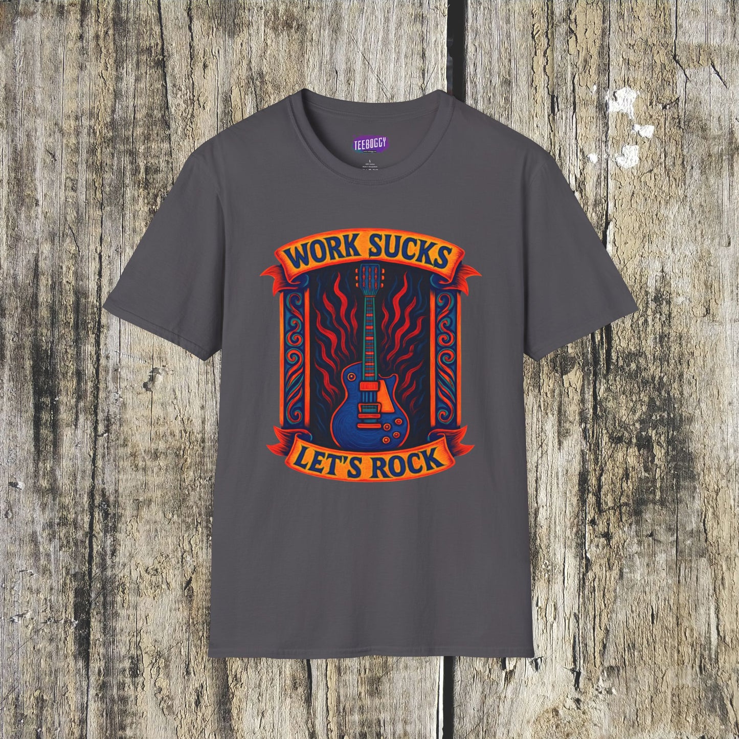 Rock Guitar T-Shirt - Work Sucks, Let's Rock