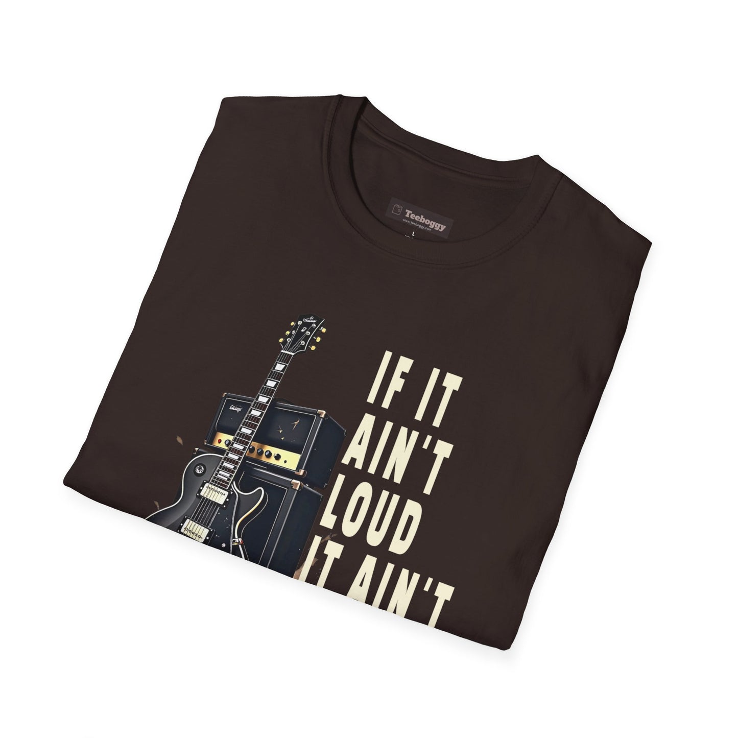 If It Ain't Loud, It Ain't Proud, Guitar T-Shirt