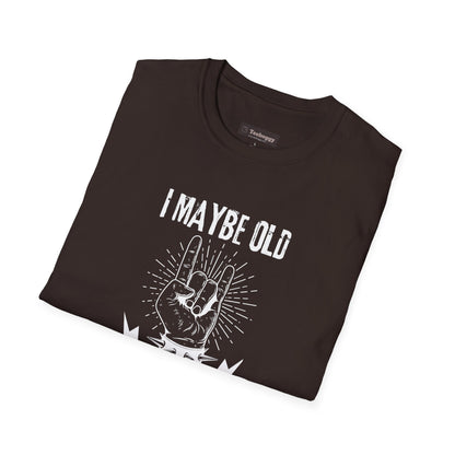 I Maybe Old But I'm Still Rocking, T-Shirt