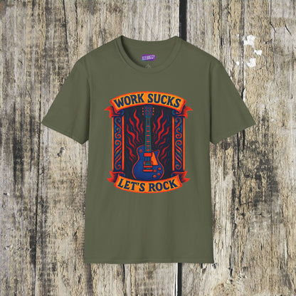 Rock Guitar T-Shirt - Work Sucks, Let's Rock