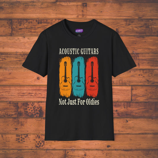 Funny Acoustic Guitars T-Shirt - Not Just For Oldies