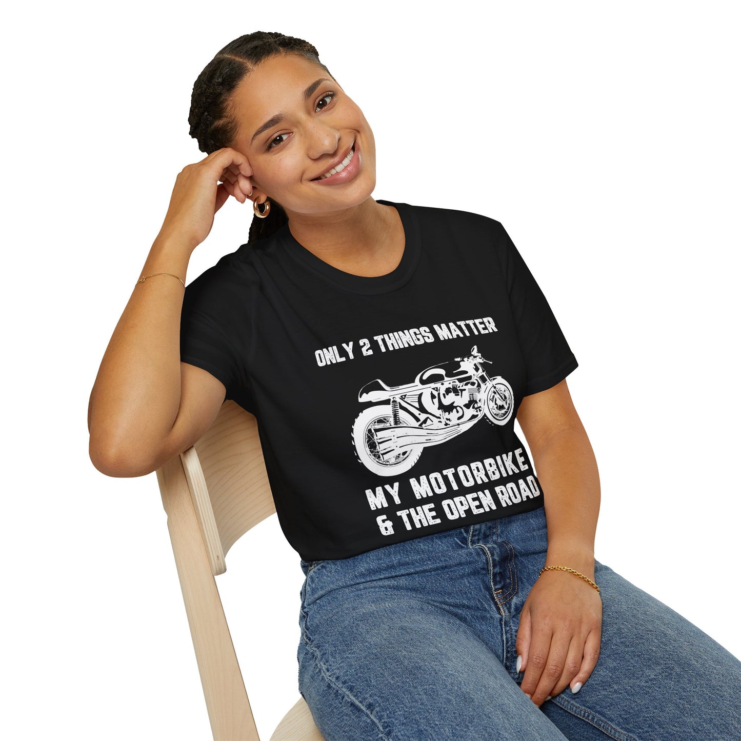 Motorbike T-Shirt — "Only 2 Things Matter: My Motorbike & The Open Road"