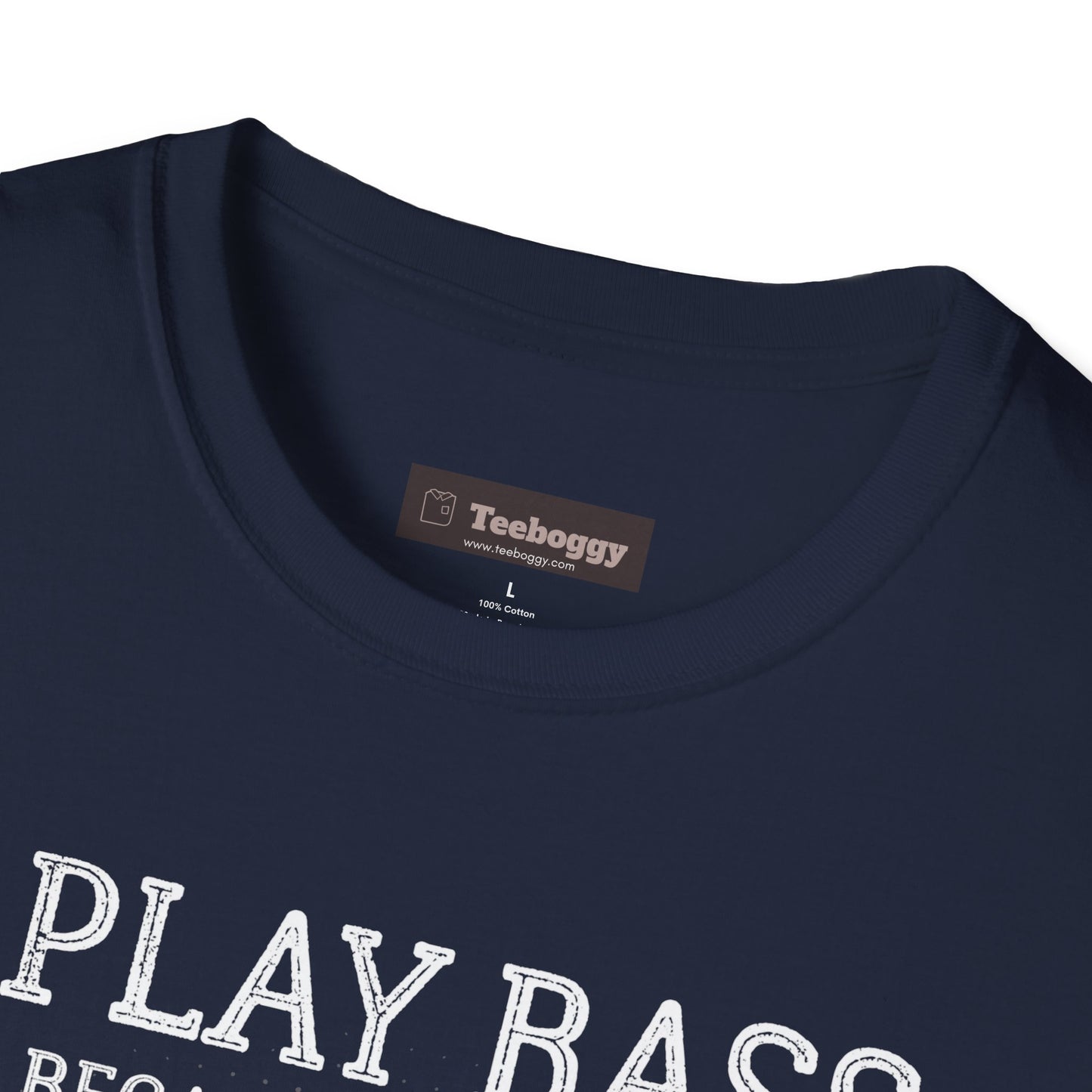 Bass Players T‑Shirt — "I Play Bass Because I Love It, Not Because I'm Good At It"