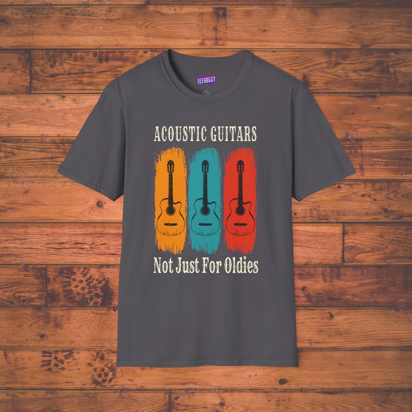 Funny Acoustic Guitars T-Shirt - Not Just For Oldies