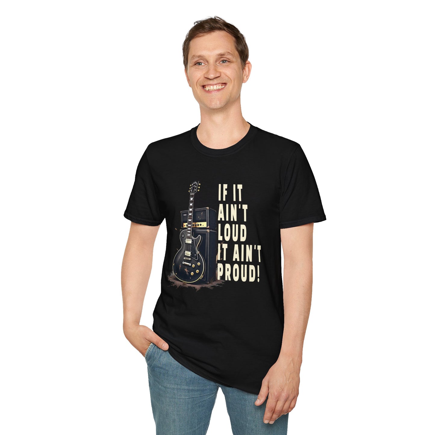 If It Ain't Loud, It Ain't Proud, Guitar T-Shirt