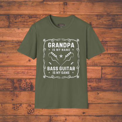 Grandpa Is My Name, Bass Guitar Is My Game T-Shirt — Bassist Grandpa Tee