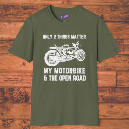 Motorbike Enthusiast T-Shirt - Only 2 Things Matter Design
