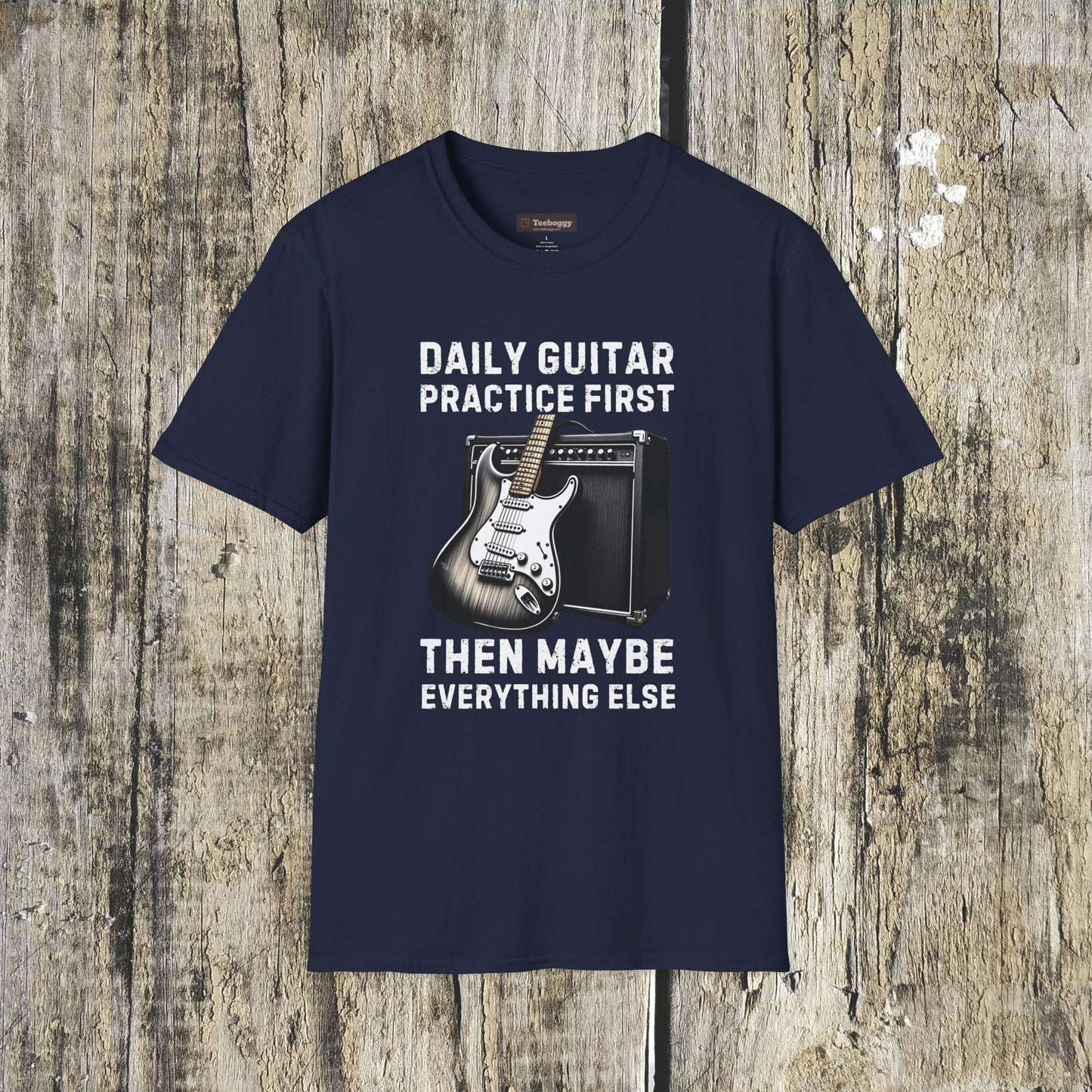 Daily Guitar Practice First T-Shirt — Rock Guitar & Amp Design