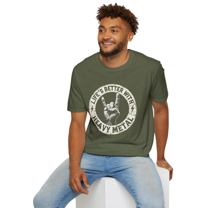 Life's Better With Heavy Metal T-Shirt