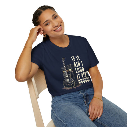 If It Ain't Loud, It Ain't Proud, Guitar T-Shirt