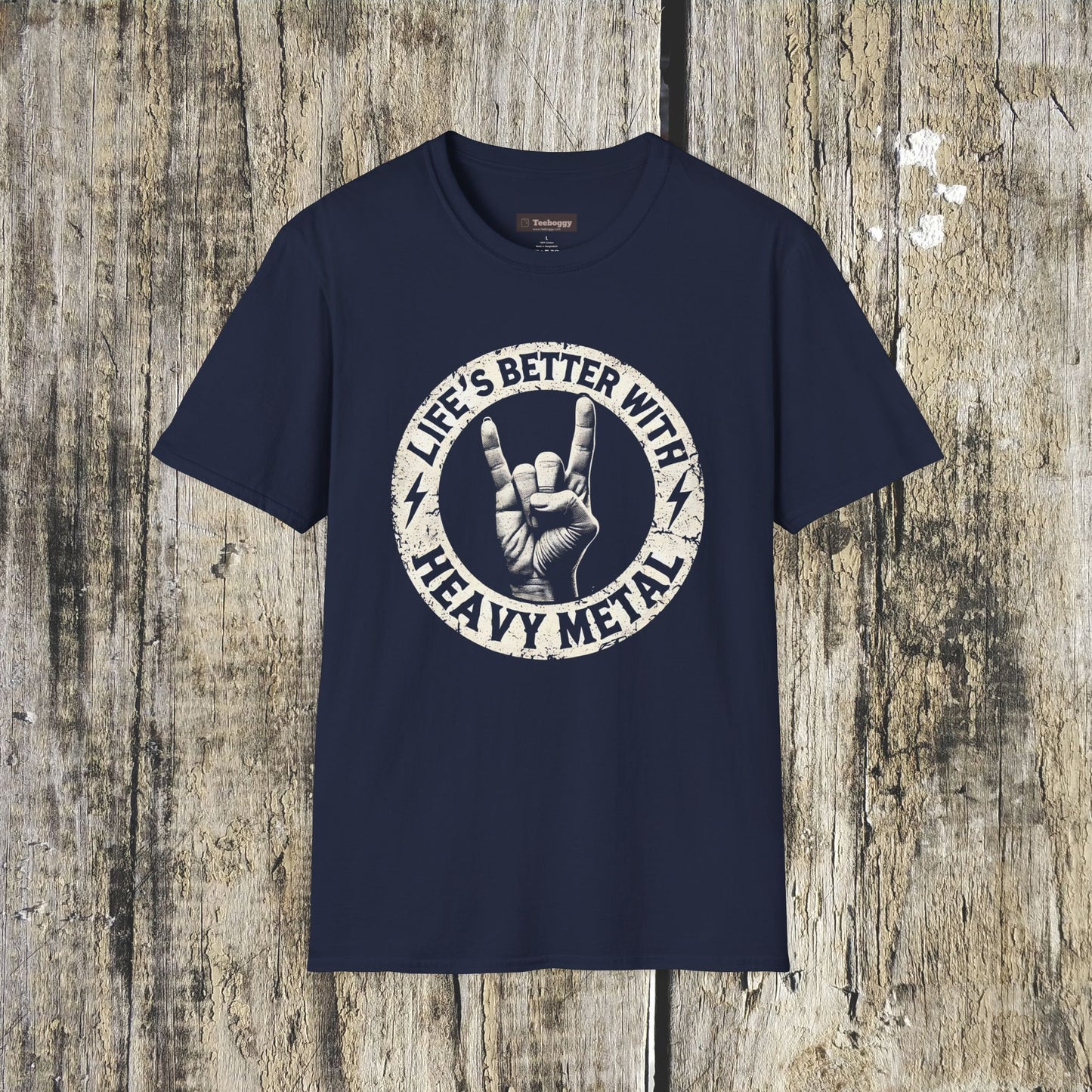 Life's Better With Heavy Metal T-Shirt