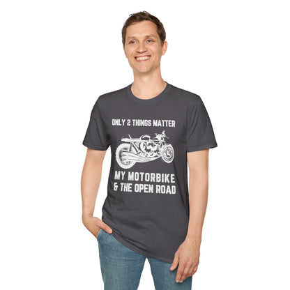 Motorbike Enthusiast T-Shirt - Only 2 Things Matter Design