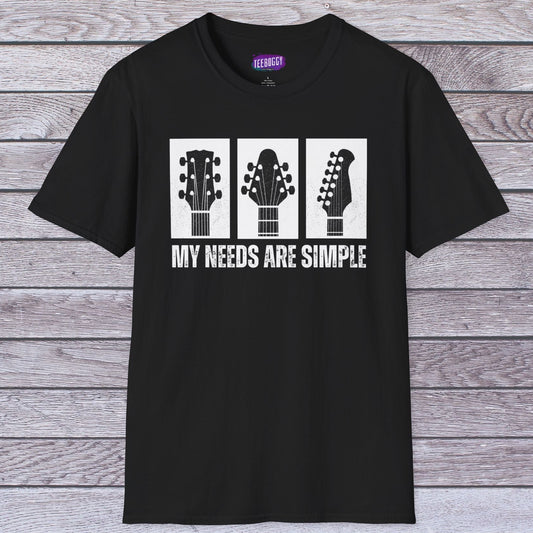 Guitar Headstocks T-Shirt - My Needs Are Simple