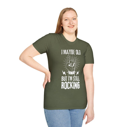 Rock Fist Unisex T-Shirt - I'm Still Rocking