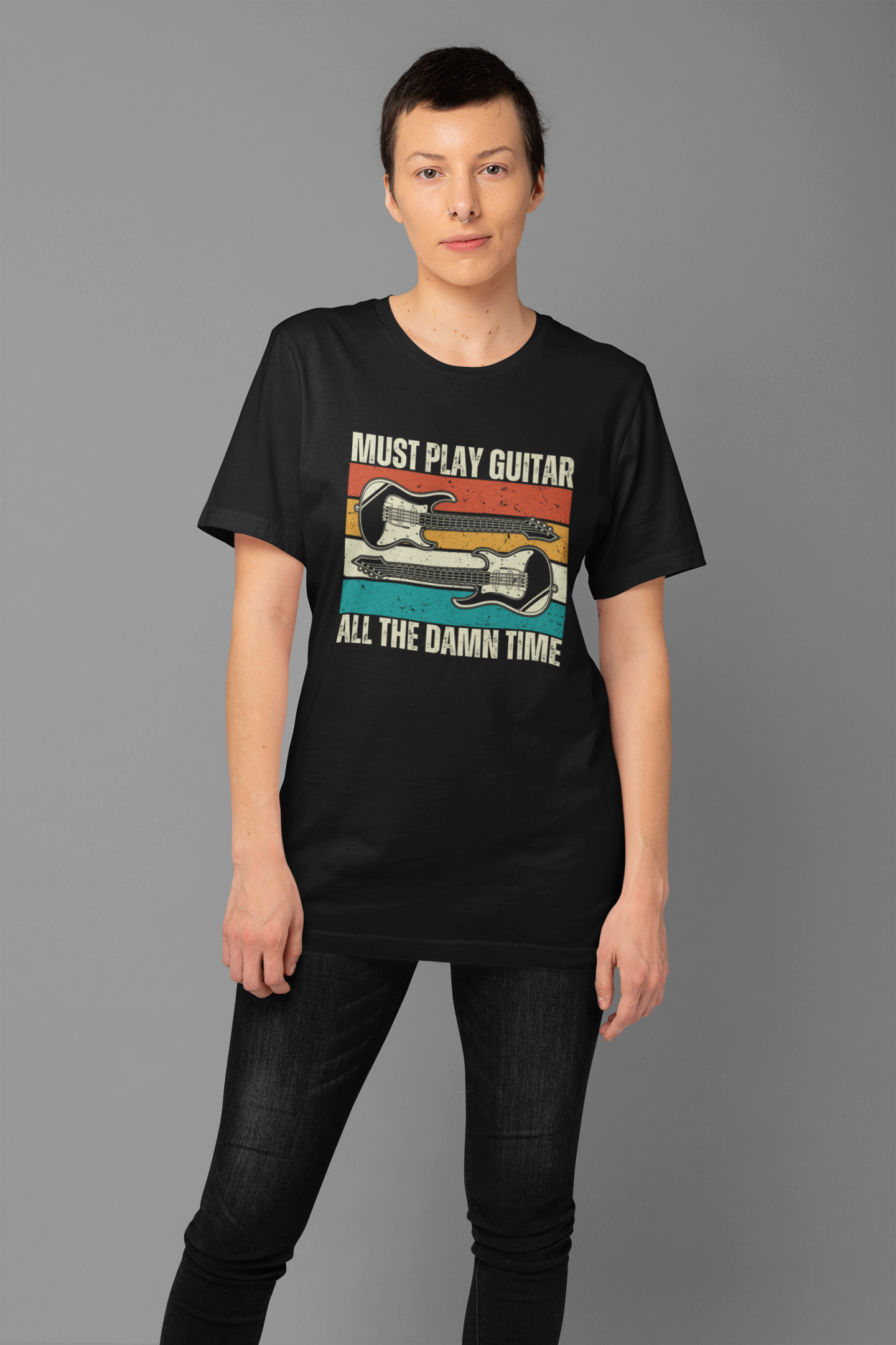 Rock Guitar Unisex T-Shirt - Must Play Guitar All The Damn Time
