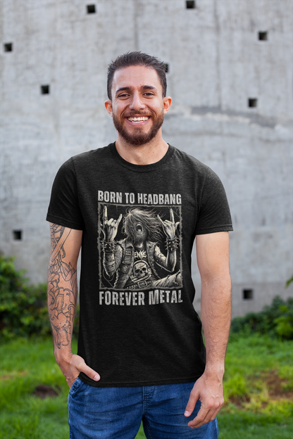 Headbanger T-Shirt - Born To Headbang, Forever Metal