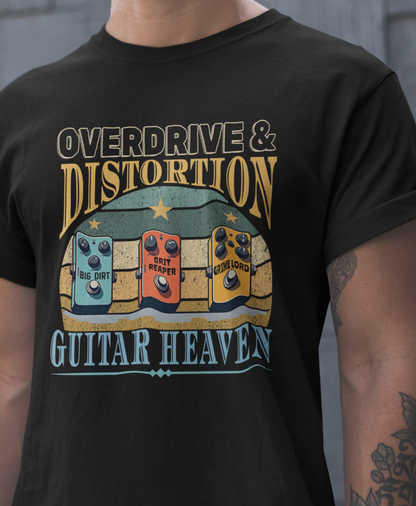 Guitar Pedals T-Shirt — "Overdrive and Distortion, Guitar Heaven"
