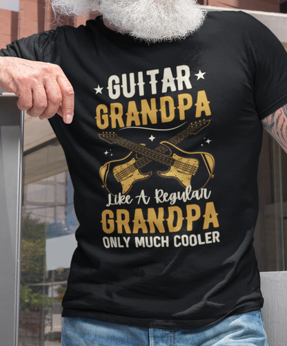 Guitar Grandpa, Like A regular Grandpa Only Much Cooler, T-Shirt.