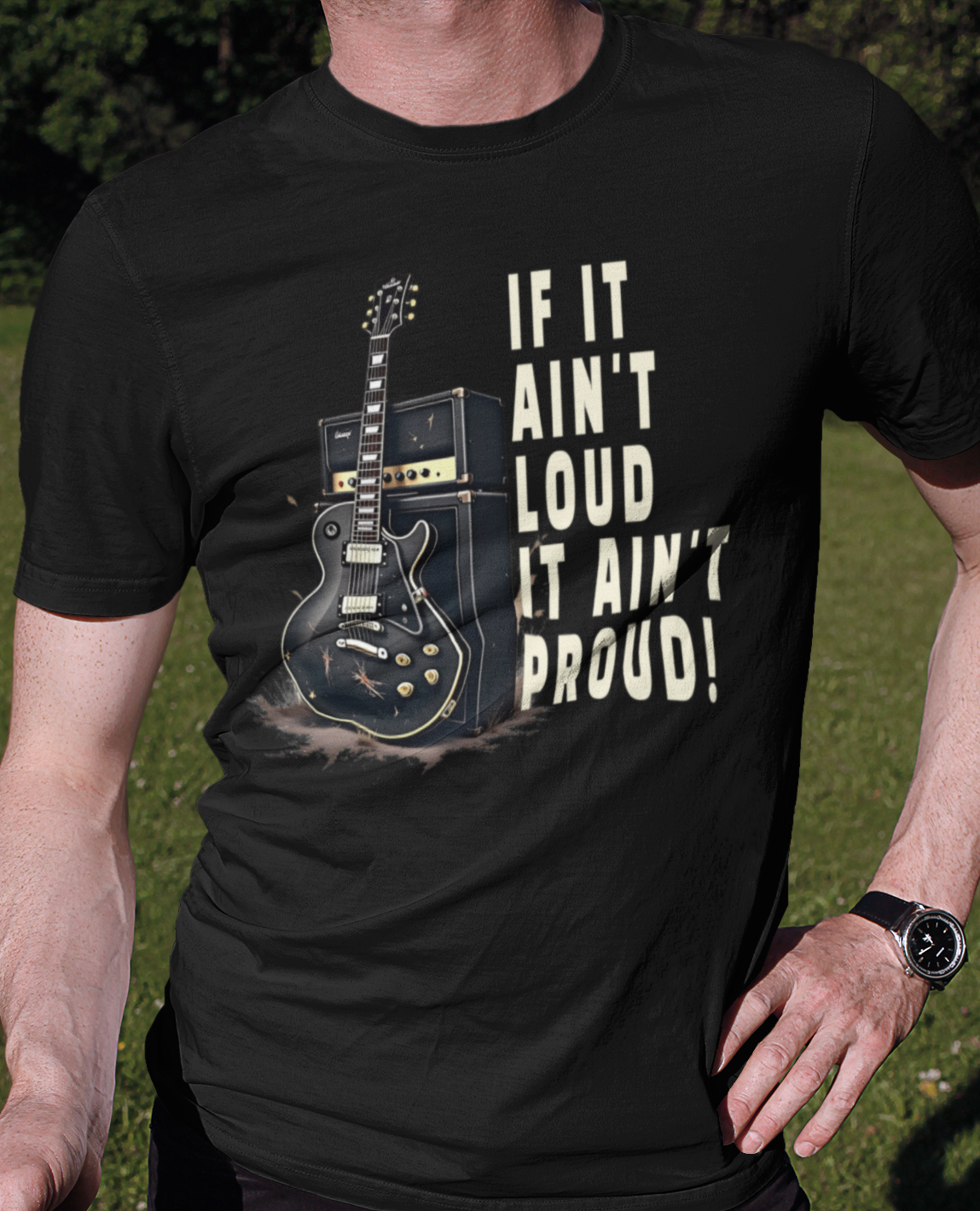 If It Ain't Loud, It Ain't Proud, Guitar T-Shirt