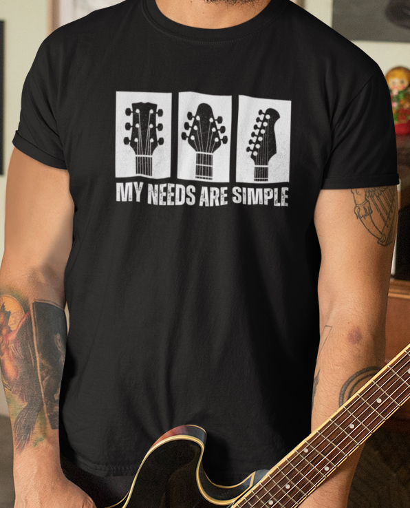 Guitar Headstocks Tee — "My Needs Are Simple!"