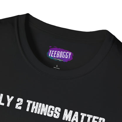 Motorbike Enthusiast T-Shirt - Only 2 Things Matter Design