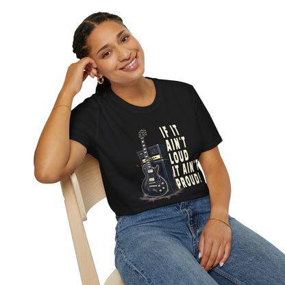 If It Ain't Loud, It Ain't Proud, Guitar T-Shirt