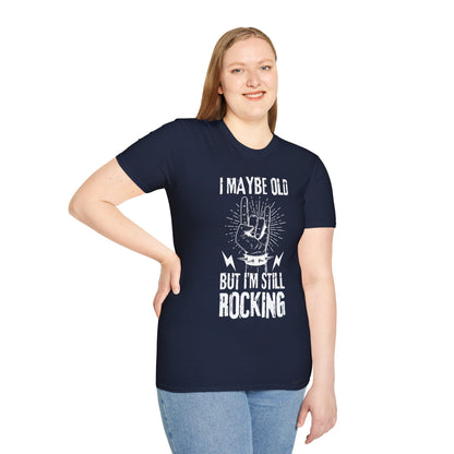 Rock Fist Unisex T-Shirt - I'm Still Rocking