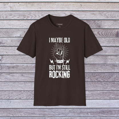 I Maybe Old But I'm Still Rocking, T-Shirt