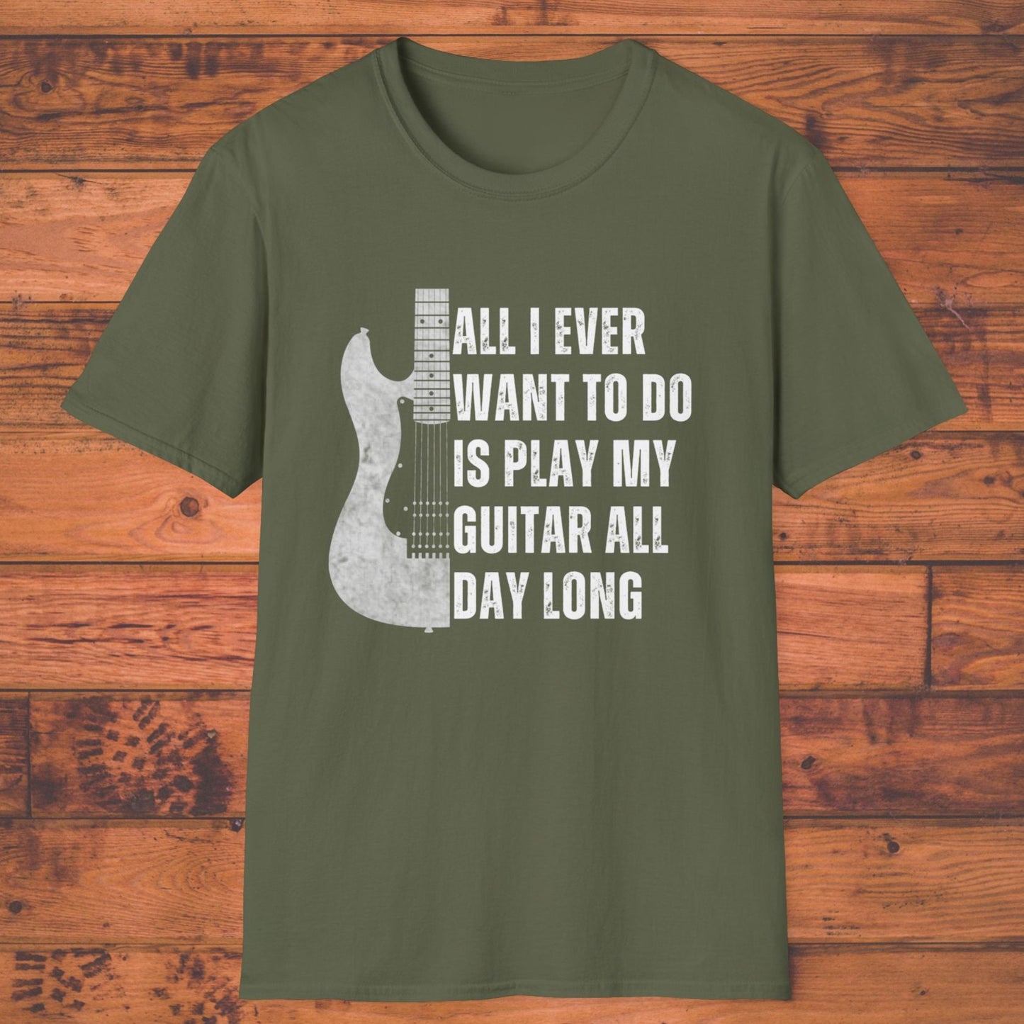 All I Want To Do Is Play My Guitar All Day Long, T-Shirt