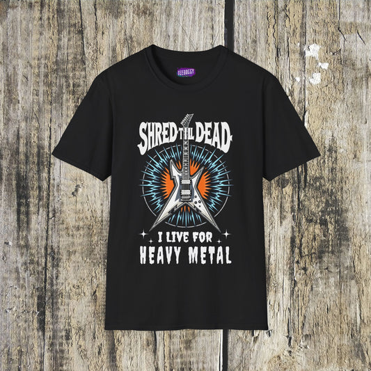 Electric Guitar Shred Till Dead, Unisex T-Shirt