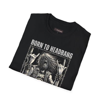Born To Headbang - Forever Metal, T-Shirt