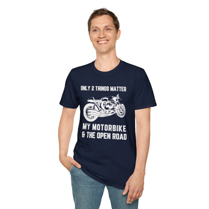 Motorbike Enthusiast T-Shirt - Only 2 Things Matter Design