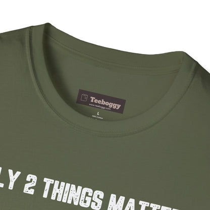 Motorbike T-Shirt — "Only 2 Things Matter: My Motorbike & The Open Road"