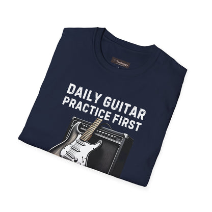 Daily Guitar Practice First T-Shirt — Rock Guitar & Amp Design