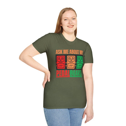Ask Me About My Pedal Board - Guitar Pedalboard T-Shirt